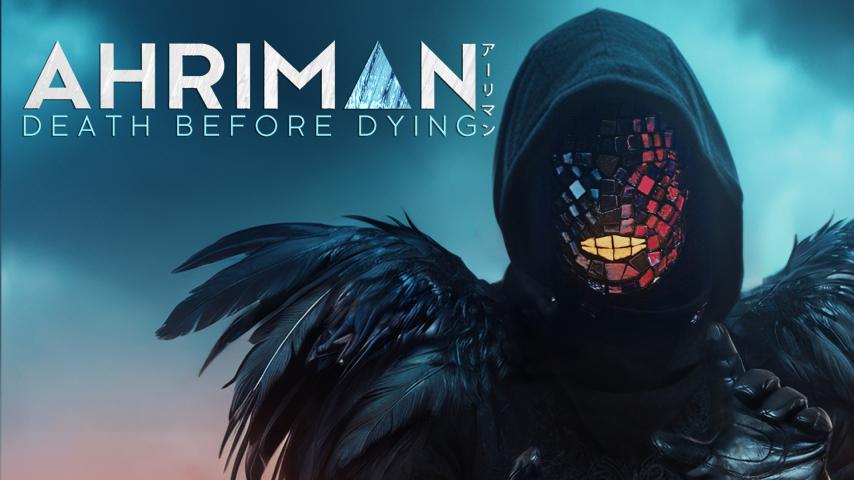 Death Before Dying: AHRIMAN (2023)