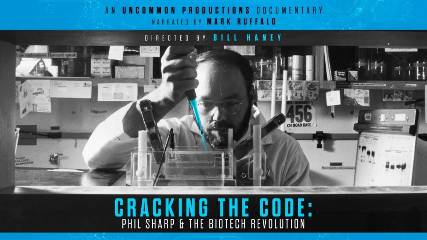 Cracking the Code: Phil Sharp and the Biotech Revolution (2025)