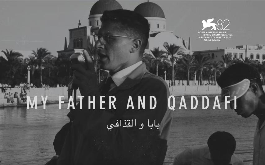 My Father and Qaddafi (2025)