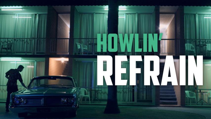 Howlin' Refrain (2023)