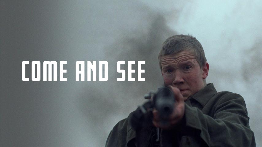 Come and See (1985)