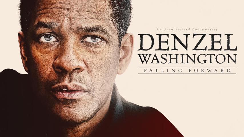 Denzel Washington: Falling Forward (2025)