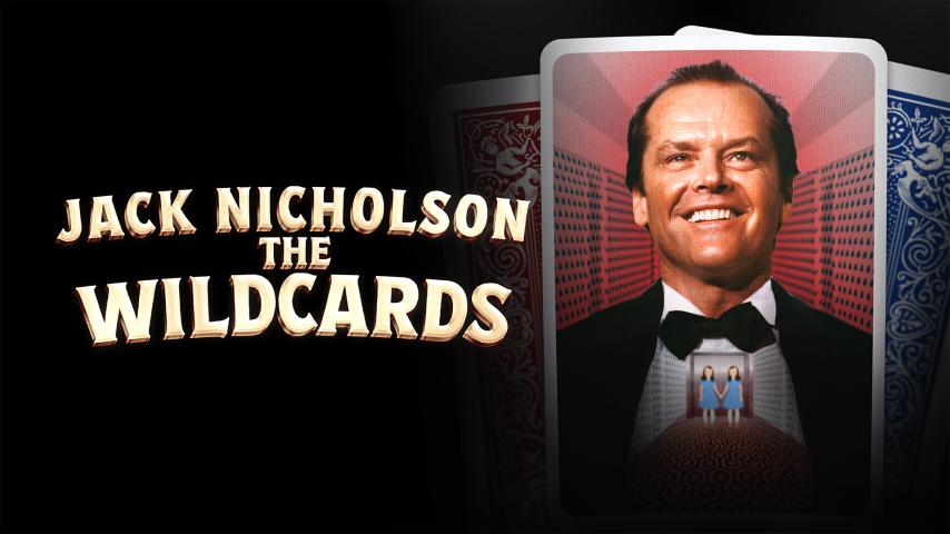 Jack Nicholson: The Wildcards (2025)
