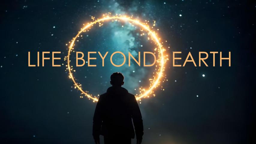 Life Beyond Earth (2025)