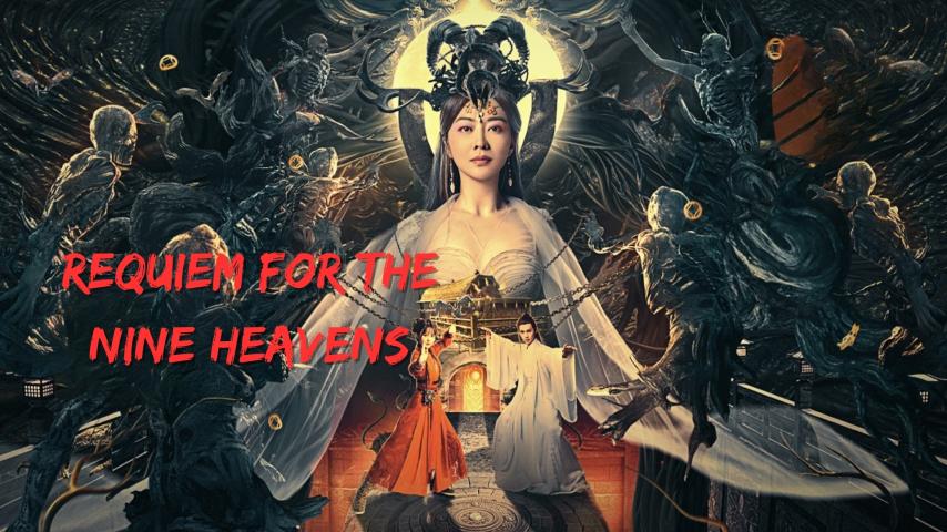 Requiem for the Nine Heavens (2023) English Sub