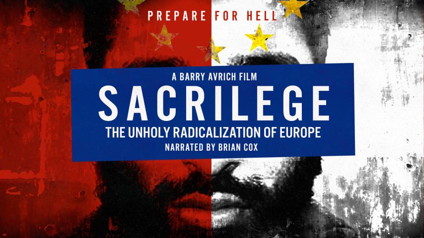 Sacrilege: The Unholy Radicalization of Europe (2023)