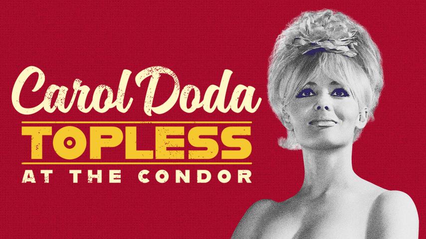 Carol Doda Topless at the Condor (2023)
