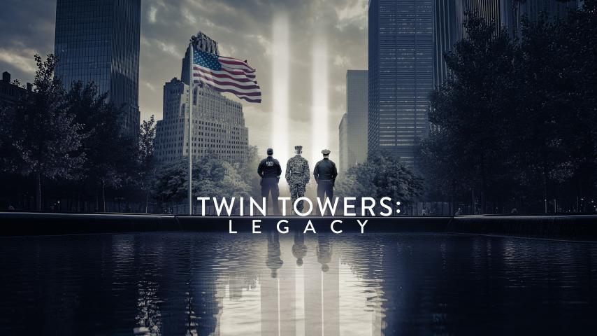 Twin Towers: Legacy (2025)