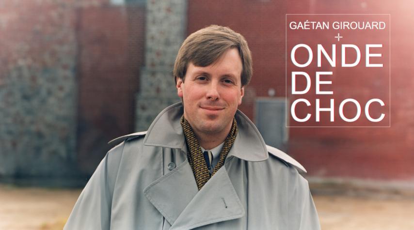 Gaétan Girouard: onde de choc (2024)