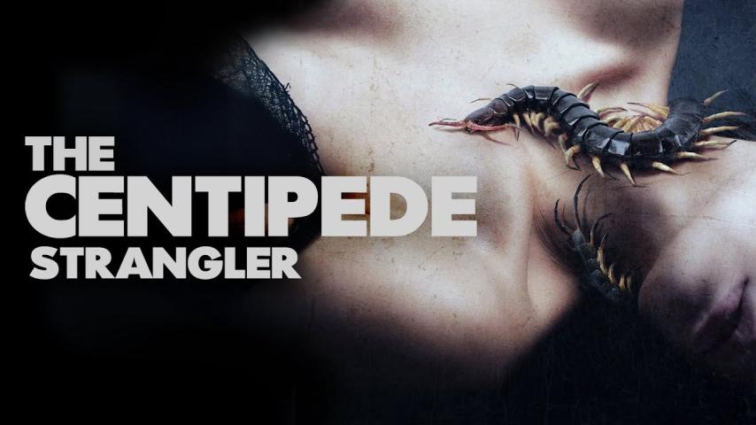The Centipede Strangler (2025)