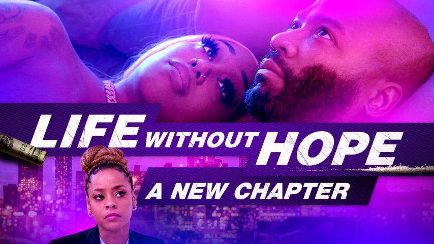 Life Without Hope: A New Chapter (2023)
